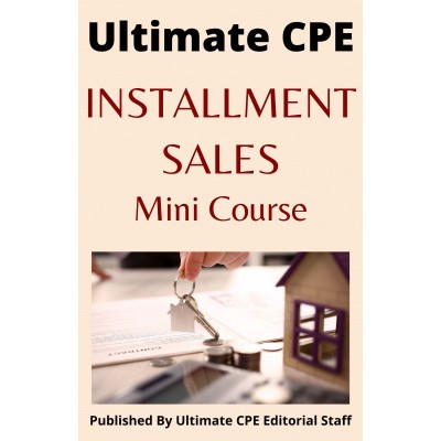 Installment Sales 2022 Mini Course